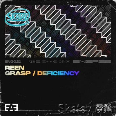 Reen - Grasp / Deficiency (2022)