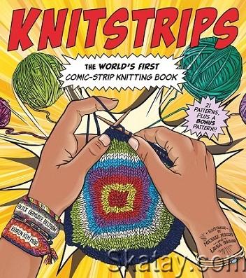 Knitstrips: The World's First Comic-Strip Knitting Book (2022)