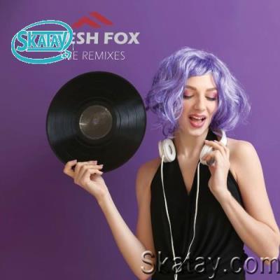 Fresh Fox - The Remixes (2022)