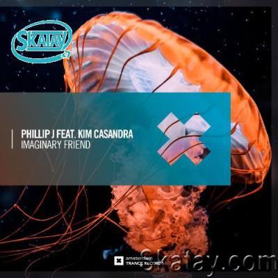 Phillip J ft Kim Casandra - Imaginary Friend (2022)