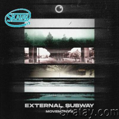 External Subway & Oktae - Movements LP (2022)