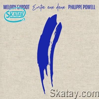 Melody Gardot & Philippe Powell - Entre eux deux (2022)