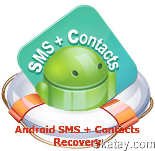 Coolmuster Android SMS + Contacts Recovery 4.5.60