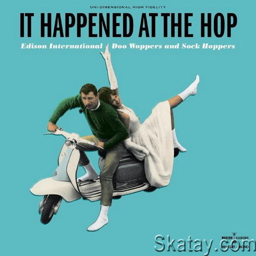 It Happened At The Hop Edison International Doo Woppers And Sock Hoppers (2022) FLAC
