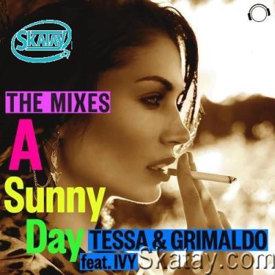 Tessa & Grimaldo ft. Ivy - A Sunny Day (The Mixes) (2022)
