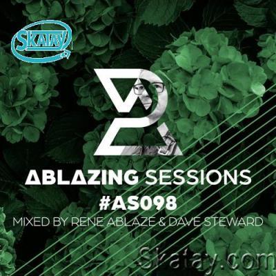 Rene Ablaze & Dave Steward - Ablazing Sessions 098 (2022-06-17)
