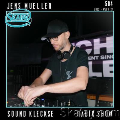 Jens Mueller - Sound Kleckse Radio Show 504 (2022-07-08)
