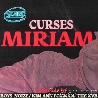 Curses - Miriam (Remixes) (2022)