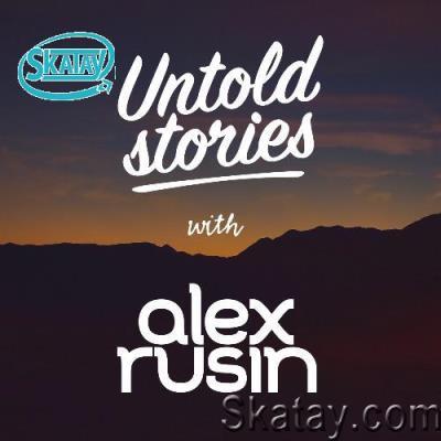 Alex Rusin - Untold Stories 053 (2022-07-21)