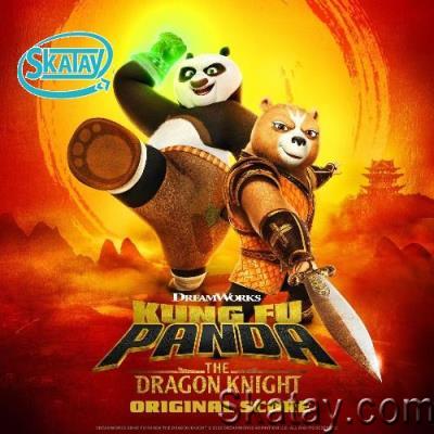 Kevin Lax & Robert Lydecker - Kung Fu Panda: The Dragon Knight (Original Score) (2022)