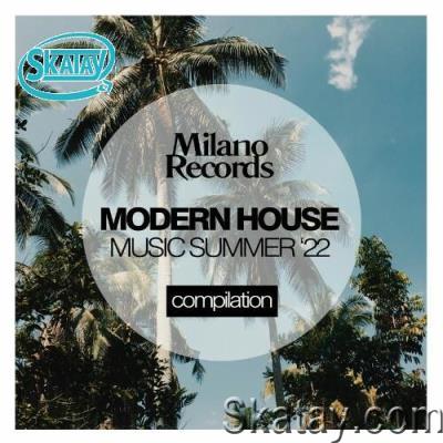 Milano - Modern House Music Summer 2022 (2022)
