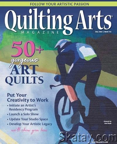 Quilting Arts Magazine №115 (2022)