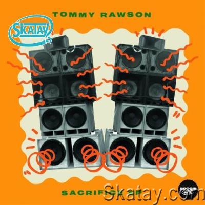 Tommy Rawson - Sacrifice EP (2022)