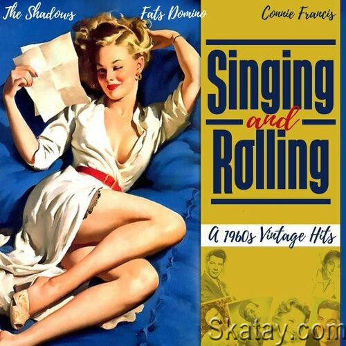 Singing and Rolling A 1960s Vintage Hits (2022)