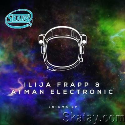 Ilija Frapp & Atman Electronic - Enigma (2022)