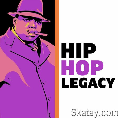 Hip Hop Legacy (2022)