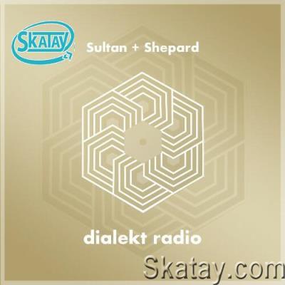 Sultan + Shepard - Dialekt Radio 154 (2022-12-02)