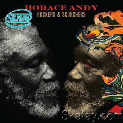 Horace Andy - Rockers & Scorchers (2022)