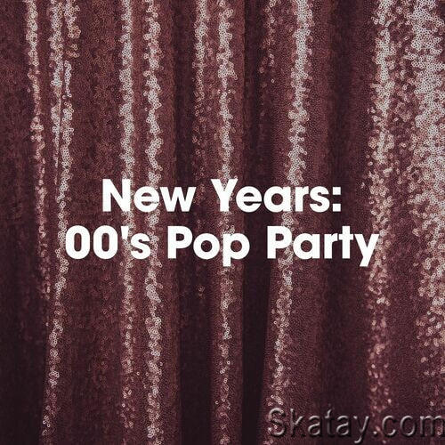New Years 00s Pop Party (2022)