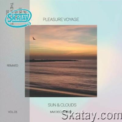 Pleasure Voyage - Sun and Clouds Remixed Vol. 01 (2022)