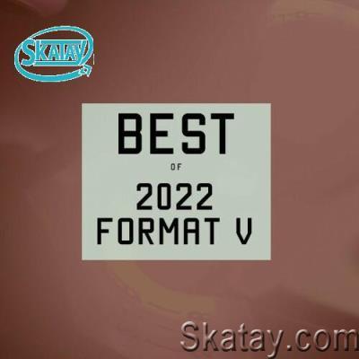Best Of 2022 Format V (2022)