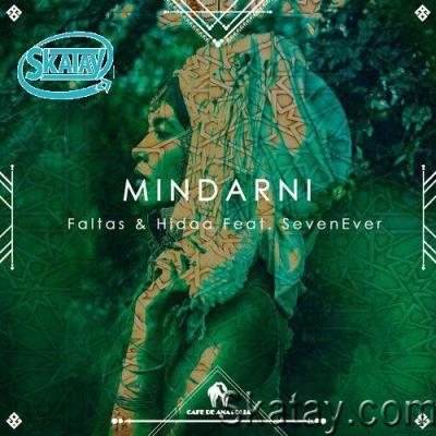 Faltas & Hidaa feat. SevenEver - Mindarni (2022)