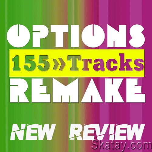 Options Remake 155 Tracks - New Review New 2023 D (2023)