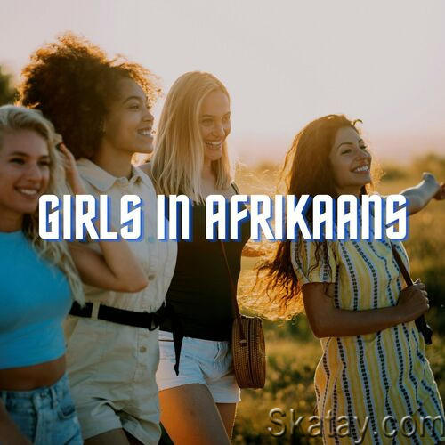 Girls In Afrikaans (2023)