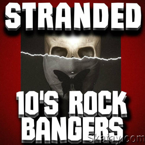 Stranded 10s Rock Bangers (2023)