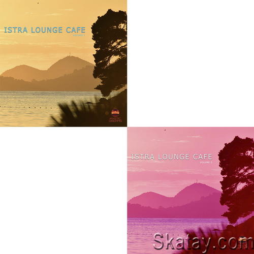 Istra Lounge Cafe Vol. 1-2 (2022-2023)