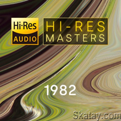 Hi-Res Masters 1982 (2023) FLAC