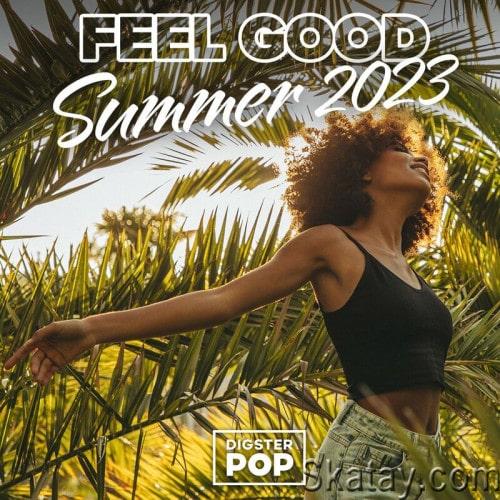 Feel Good Summer 2023 by Digster Pop (2023)