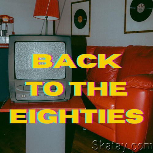 Back To The Eighties (2023)