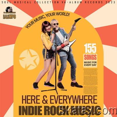 Here & Everywhere: Indie Rock Music (2023)