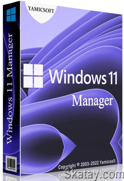Yamicsoft Windows 11 Manager 1.2.8.0 Final + Portable