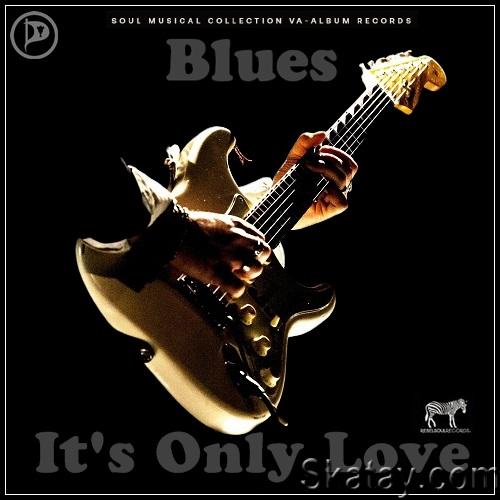 Blues - Its Only Love (2023)