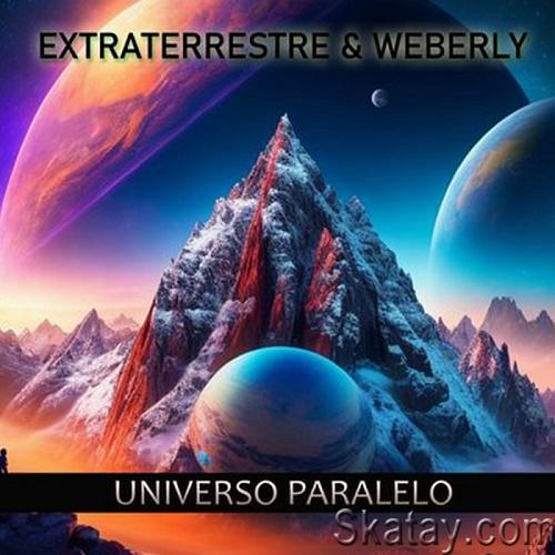 Extraterrestre & Weberly - Universo Paralelo (Single) (2023)