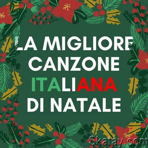 La Migliore Canzone Italiana di Natale (2023) FLAC