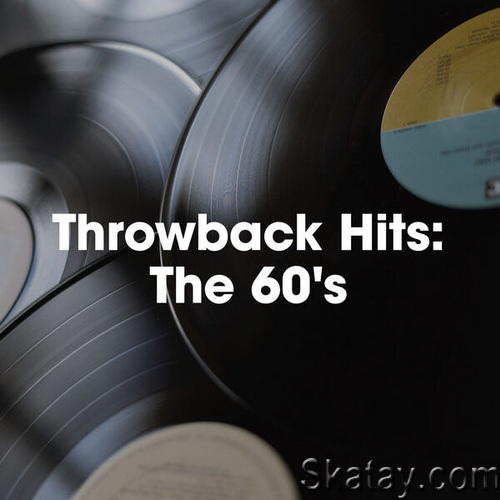 Throwback Hits The 60s (2023) FLAC