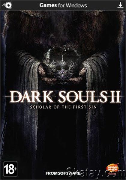 Dark Souls 2: Scholar of the First Sin (2015/Ru/En/MULTi/RePack от селезень)