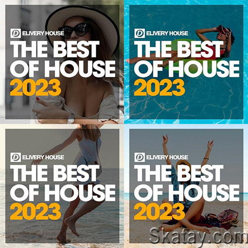 The Best Of House 2023 Part 1-4 (2023)