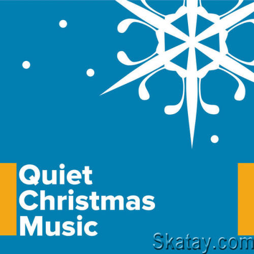 Quiet Christmas Music (2023)