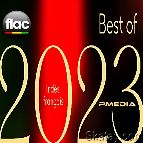 Best of 2023 Indes francais (2023) FLAC