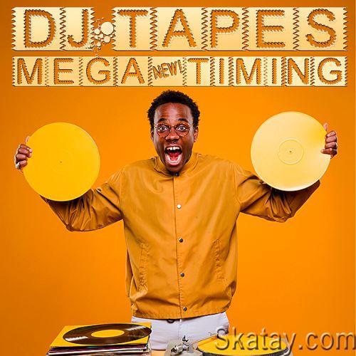 DJ Tapes Mega Timing (2023)