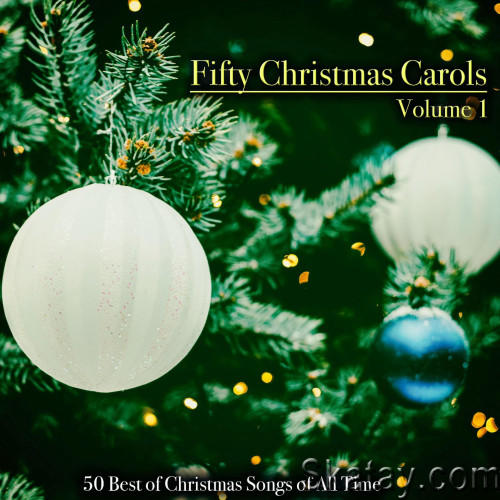 Fifty Christmas Carols Part 1-5 (2020) FLAC