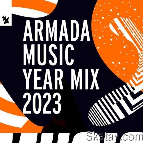 Armada Music Year Mix 2023 (2023)