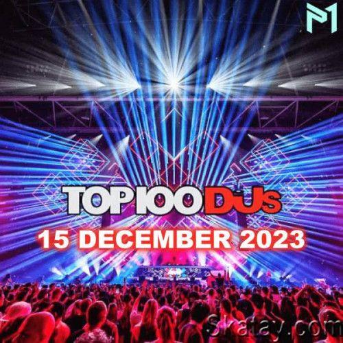 Top 100 DJs Chart 15.12.2023 (2023)