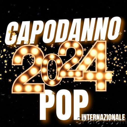 Capodanno Pop Internazionale 2024 (2023) FLAC