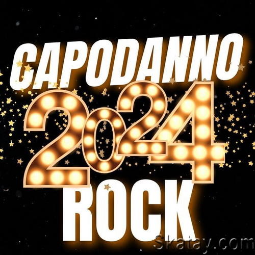Capodanno Rock 2024 (2023) FLAC