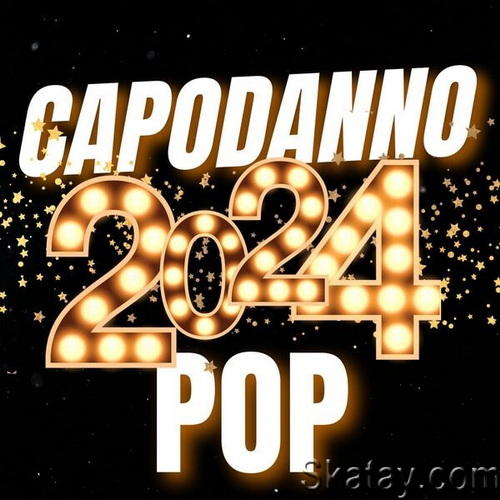 Capodanno Pop 2024 (2023) FLAC